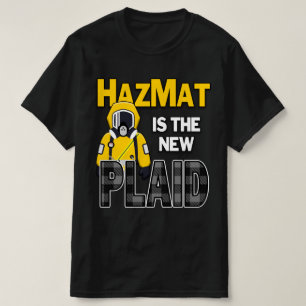 Hazmat is the new Plaid T-Shirt