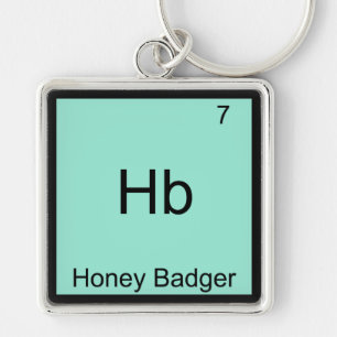 Hb - Honey Badger Funny Element Meme T-Shirt Keychain