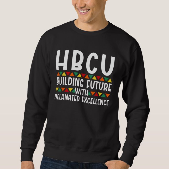 HBCU Apparel Historical Black College HBCU 6 Sweatshirt (Front)