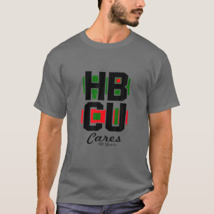 HBCU Cares College, University Graduation Gift Bla T-Shirt