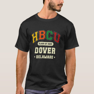 HBCU Class of 2025 Dover Delaware Pride T-Shirt