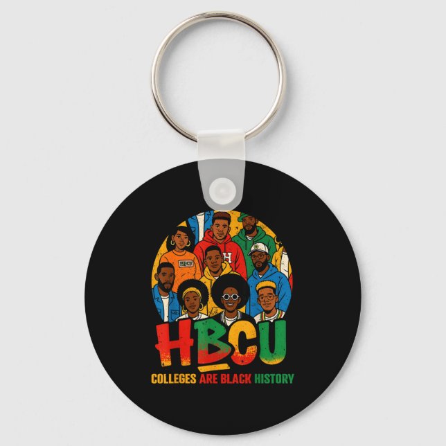 Hbcu Colleges Are Black History African American M Keychain (Front)