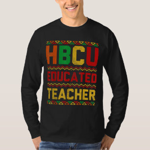 HBCU Educated Afro History Historical Black Colleg T-Shirt
