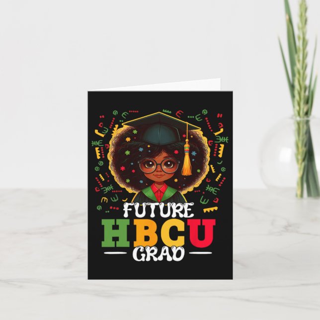 Hbcu Grad Black Girl Graduation Hbcu Juneteenth Ki Card (Front)