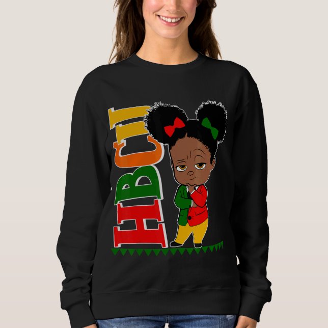 Hbcu Historically Black Colleges & Universities Sweatshirt (Front)