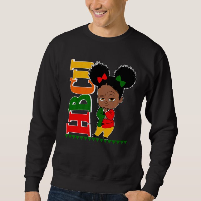 Hbcu Historically Black Colleges & Universities Sweatshirt (Front)