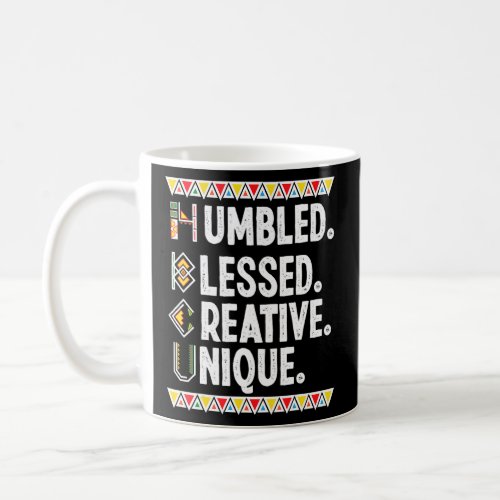 Hbcu Humbled Blessed Creative Unique Historical Bl Coffee Mug