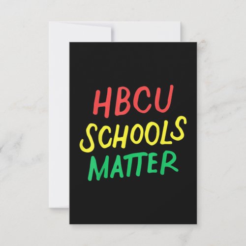 HBCU Schools Matter Card