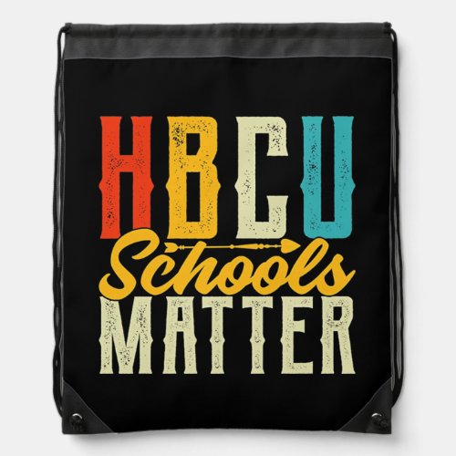 HBCU Schools Matter Drawstring Bag