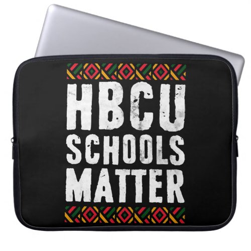 HBCU Schools Matter Shirt Laptop Sleeve