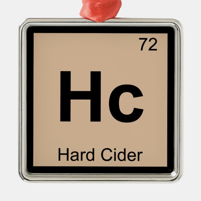 Hc - Hard Cider Chemistry Periodic Table Symbol Metal Ornament (Front)