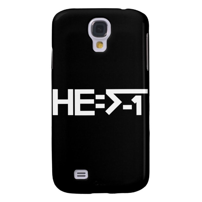 HE=√ 1 (HE is Imaginary) [HE = Square Root of  1] Samsung Galaxy S4 Covers