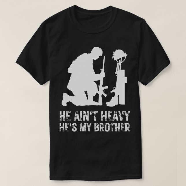 He aint heavy hes my brother 3 T-Shirt (Design Front)