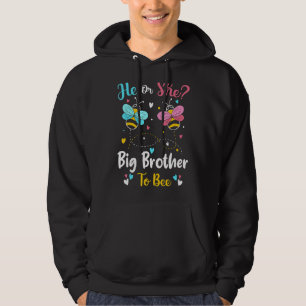 He and She Big Brother To Bee Keeper Of The Gender Hoodie