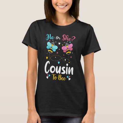 He And She Cousin To Bee Keeper Of The Gender Reve T_Shirt