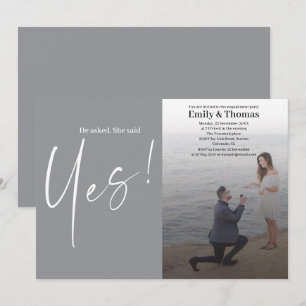 He asked, she said yes engagement  invitation