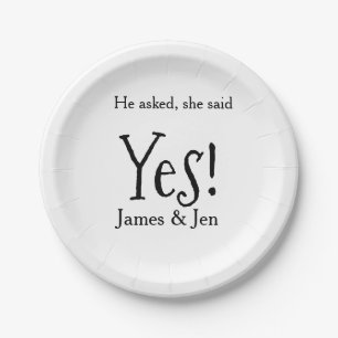 He asked she said yes engagement party name simple paper plates