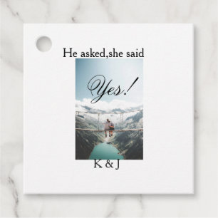 He asked she said yes engagement photo name stylis favor tags