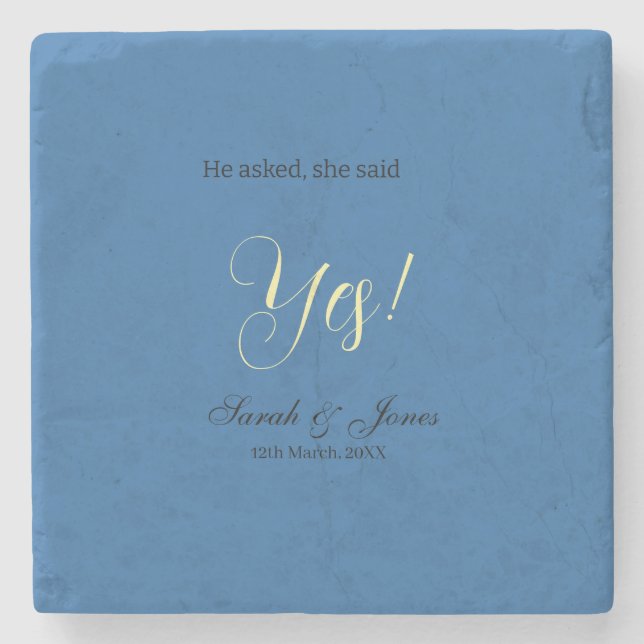 He asked she said yes engagement simple blue yello stone coaster (Front)