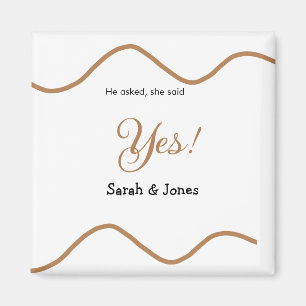 He asked she said yes engagement simple minimal  magnet