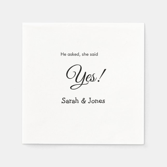 He asked she said yes engagement simple minimal  napkins (Front)
