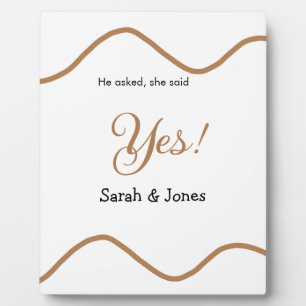 He asked she said yes engagement simple minimal plaque