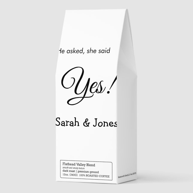 He asked she said yes engagement simple minimal  roasted coffee (Front)