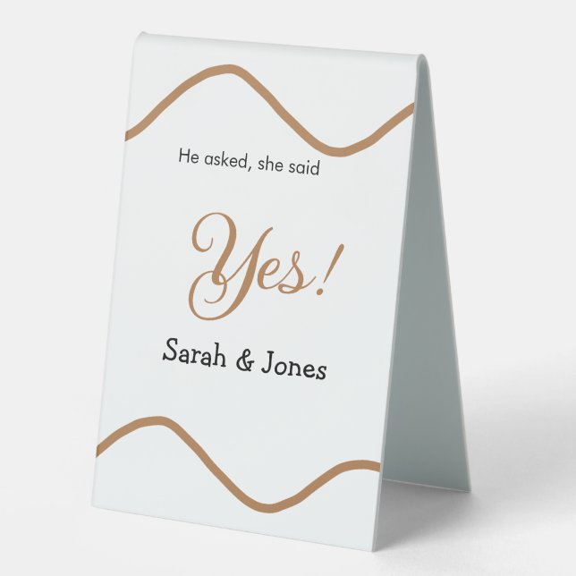 He asked she said yes engagement simple minimal  table tent (Front)