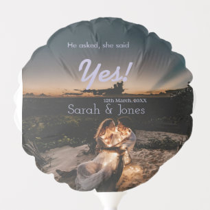 He asked she said yes engagement simple photo blue balloon