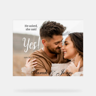 He asked she said yes engagement simple photo mode acrylic sign