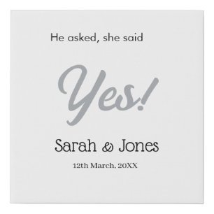He asked she said yes engagement simple silver dat faux canvas print