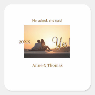 He asked she said yes photo engaged Brown purple n Square Sticker