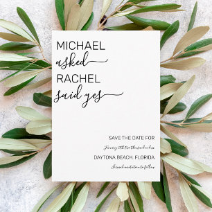 He Asked She Said Yes Simple  White Black Wedding Save The Date