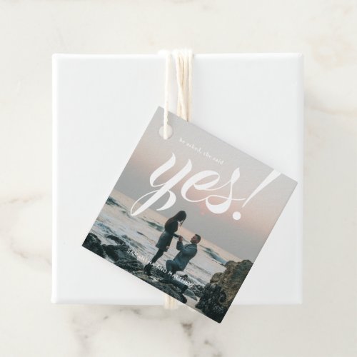 He Asked She Said Yes Thank You  Favor Tags