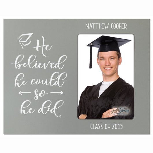 He Believed Sweet Gray Graduation Photo Frame (Front)