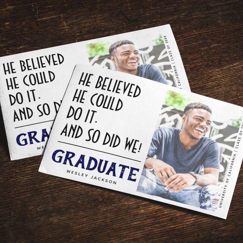 He Belived He Could Do It Photo Graduation Announcement
