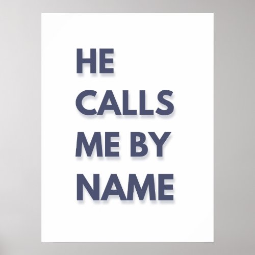 He calls me by name _ sign 