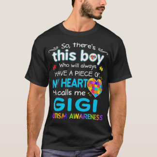He calls me Gigi Shirt - Autism Awareness - Autism