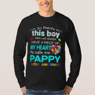 He Calls Me Pappy Autism Awareness T-Shirt