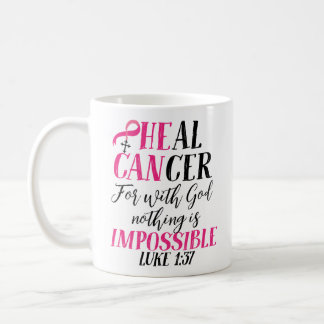 He Can Heal Breast Cancer Pink Ribbon Recovery Coffee Mug