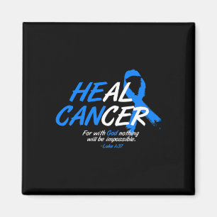 He Can Heal Cancer Alopecia Awareness Month Gift B Magnet
