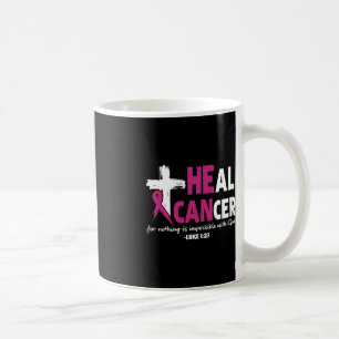 He Can Heal Cancer Awesome Breast Cancer Awareness Coffee Mug