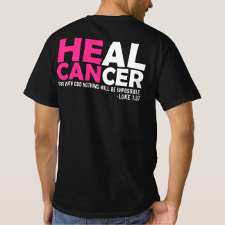 He Can Heal Cancer Awesome Breast Cancer Awareness T-Shirt