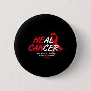 He Can Heal Cancer Blood Cancer Awareness Gift Red Button
