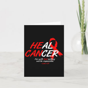 He Can Heal Cancer Blood Cancer Awareness Gift Red Card
