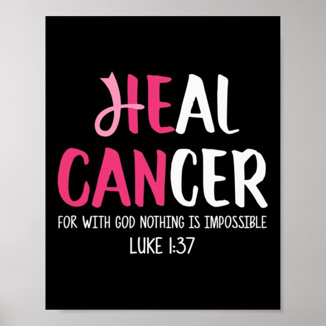 He Can Heal Cancer Breast Cancer Awareness  Poster (Front)