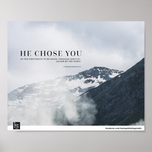 He Chose You (1 Thessalonians 2:13) Poster (Front)