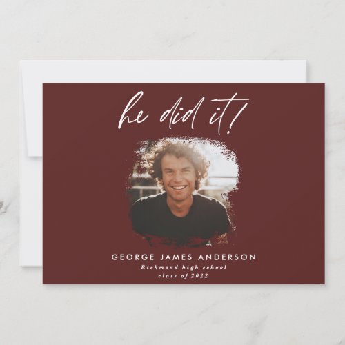 He did it burgundy modern photo graduation  invitation