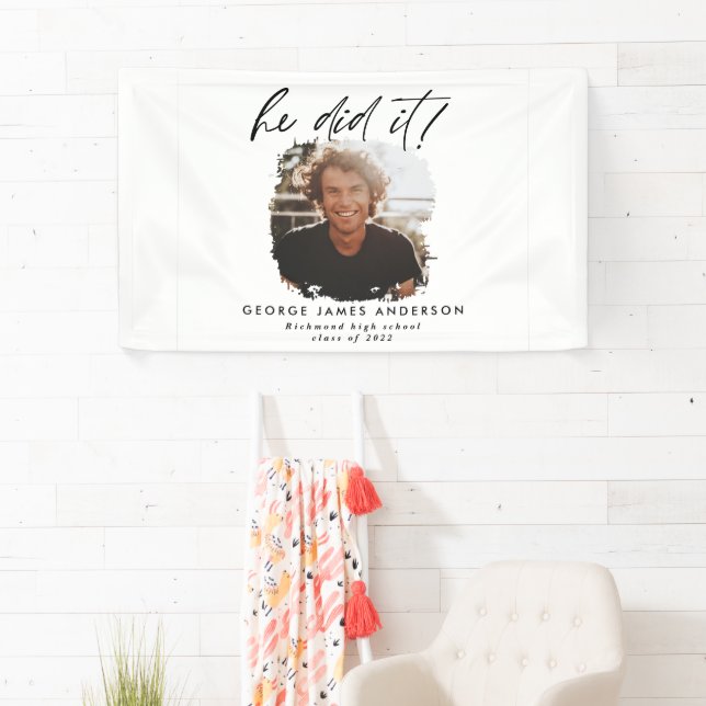 He did it charcoal geometric photo graduation  ban banner (Insitu)