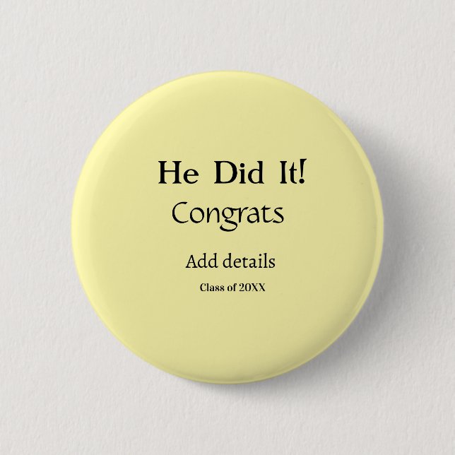 he did it congrats graduation add student name ye button (Front)